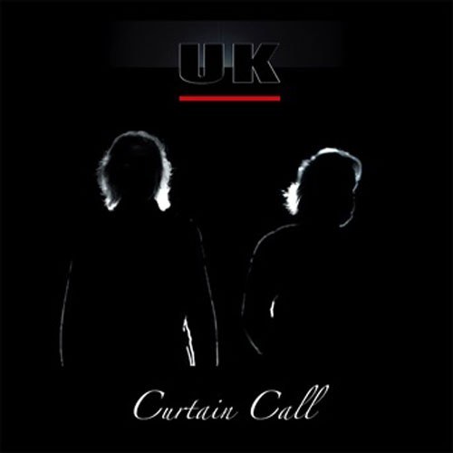 U.K. - Curtain Call (2CD)