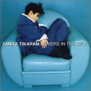 Tanita Tikaram(타니타 티카람) - Lovers In The City