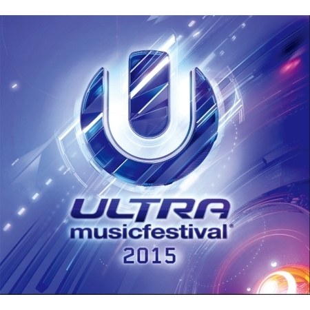 V.A - ULTRA MUSIC FESTIVAL 2015 - ULTRA MUSIC FESTIVAL 2015