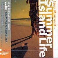 Various - Jazz Moment - Summer Island Life