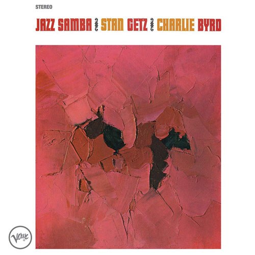 Stan Getz & Charlie Byrd (스탠 게츠 & 찰리 버드) - Jazz Samba [LP]