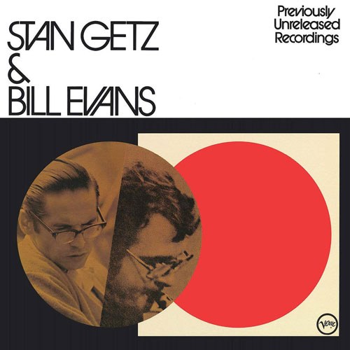 Stan Getz & Bill Evans (스탠 게츠 & 빌 에반스) - Stan Getz & Bill Evans : Previously Unreleased Recordings [LP]