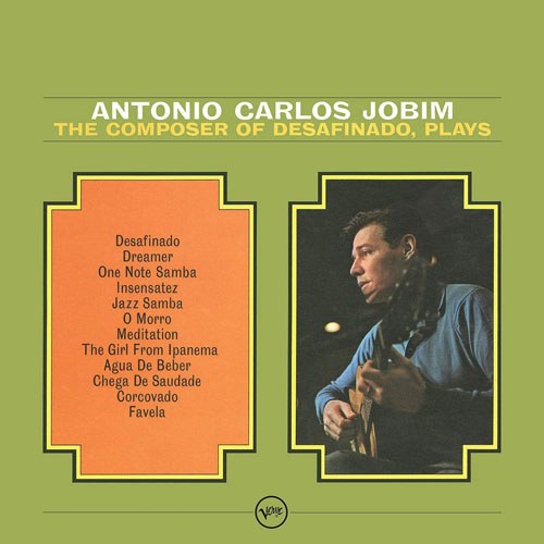 Antonio Carlos Jobim (안토니오 카를로스 조빔) - The Composer of Desafinado, Plays [LP]