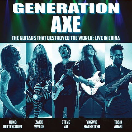 GENERATION AXE (제네레이션 엑스) - The Guitars That Destroyed That World : Live In China