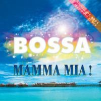 Various - Bossa Mamma Mia! (보사 맘마미아)