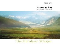 Bikram(비크람) - The Himalayan Whisper (히말라야의 속삭임)