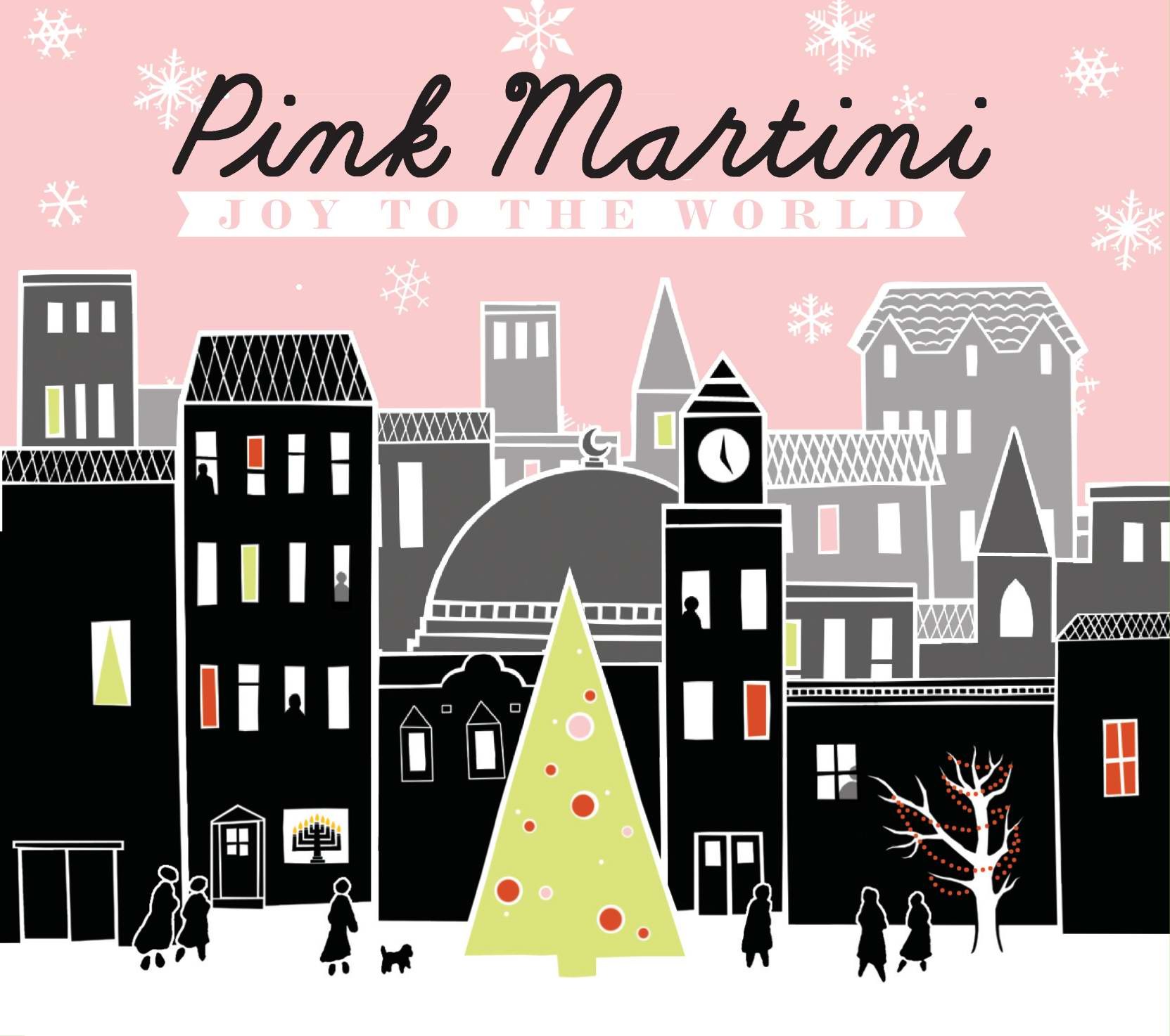 Pink Martini(핑크 마티니) - Joy To The World