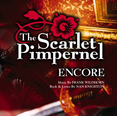 O.S.T. - The Scarlet Pimpernel Encore!(스칼렛 핌퍼넬 앙코르!)(1998 Broadway Revival Cast Recording)
