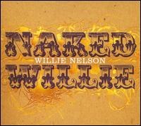 Willie Nelson(윌리 넬슨) - Naked Willie