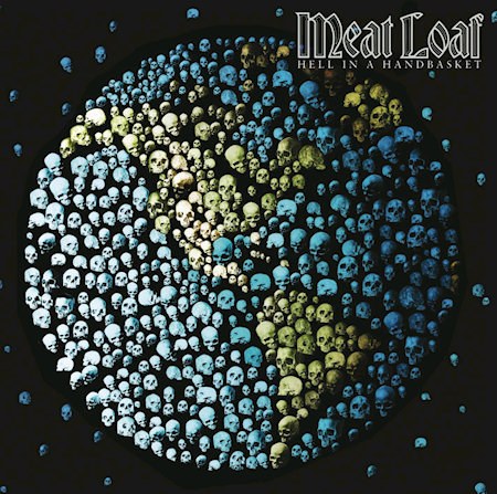 Meat Loaf(미트 로프) - Hell In A Handbasket
