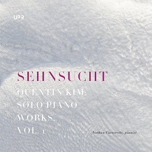 Nathan Carterette - 김정권: 피아노 작품집(SEHNSUCHT - Quentin Kim: Works for Piano)