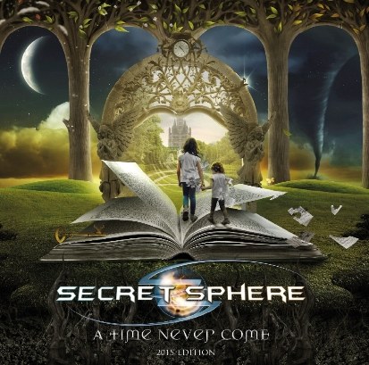 Secret Sphere(시크릿 스피어)  - A Time Never Come 2015 Edition