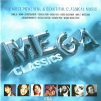 Various - Mega Classics-The Most Powerful & Beautiful Classical Music