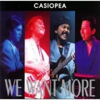 Casiopea(카시오폐아) - We Want More