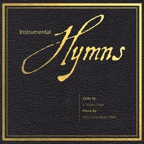 INSTRUMENTAL HYMNS - 첼리스트 전지연 & 피아니스트 KTG박상현