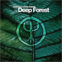 Deep Forest(딥 포레스트) - Essence Of The Forest By Deep Forest