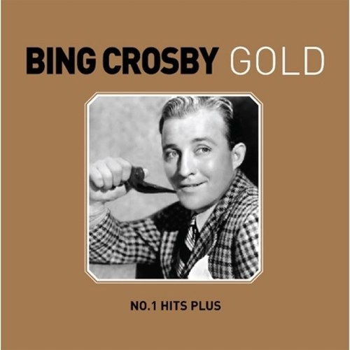 BING CROSBY(빙 크로스비) - BING CROSBY GOLD : NO.1 HITS PLUS [DIGIPACK]