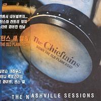 Chieftains(치프턴스) - Down The Old Plank Road / The Nashville Sessions