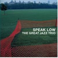 The Great Jazz Trio(그레이트 재즈 트리오) - Speak Low