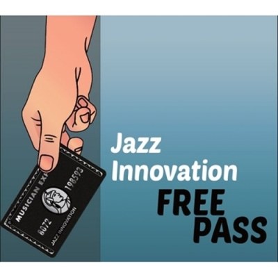 재즈이노베이션 (JAZZ INNOVATION) - FREE PASS