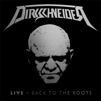 DIRKSCHNEIDER (더크슈나이더) - LIVE : BACK TO THE ROOTS [2CD]
