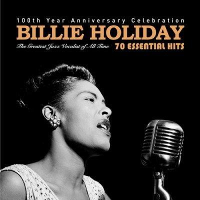 Billie Holiday(빌리 홀리데이) - [70 Essential Hits : 100th Year Anniversary Celebration] 탄생 100주년 기념 앨범(3CD,리마스터링)