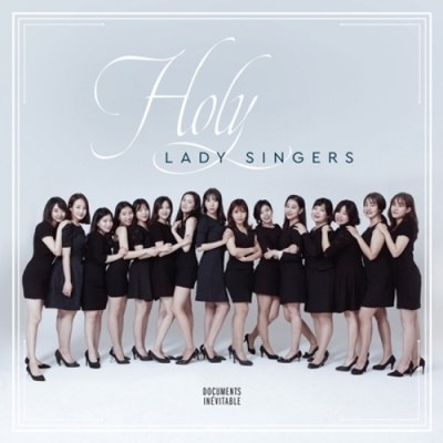홀리 레이디 싱어즈 - HOLY LADY SINGERS