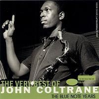 John Coltrane(존 콜트레인) (tenor sax) - The Very Best Of John Coltrane - Blue Note Years