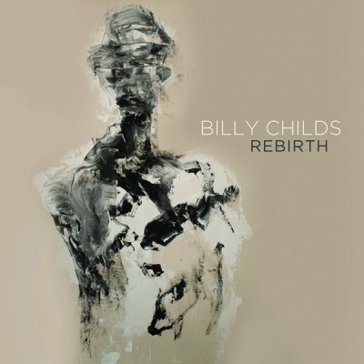BILLY CHILDS (빌리 차일드) - REBIRTH
