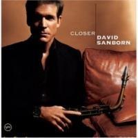 David Sanborn(데이비드 샌본)[alto sax] - Closer