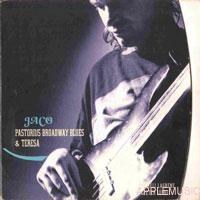 Jaco Pastorius(자코 패스토리우스) (bass) - Pastorius Broadway Blues & Teresa [2CD]