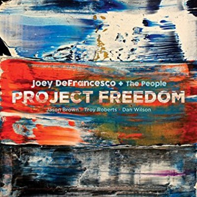 Joey DeFrancesco & The People (조이 드프란체스코 앤 더 피플) - Project Freedom (2LP)