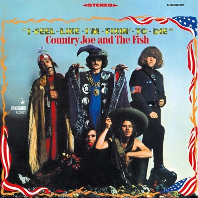 Country Joe & The Fish (컨트리 조 앤 더 피쉬) - I Feel Like I'm Fixin' To Die  (Remastered/Limited Edition) (LP)