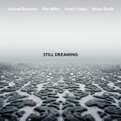 Joshua Redman(조슈아 레드맨) - Still Dreaming (feat. Ron Miles, Scott Colley & Brian Blade)