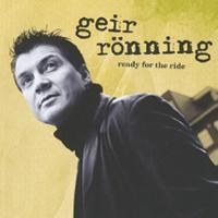 Geir Ronning(가이어 뢰닝) - Ready For The Ride