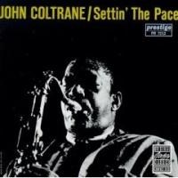 John Coltrane(존 콜트레인) (tenor sax) - Settin` the Pace