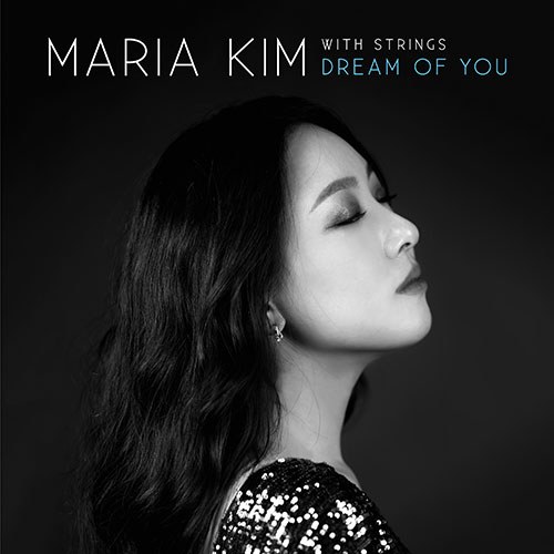 마리아킴 (Maria Kim) - With Strings: Dream of You