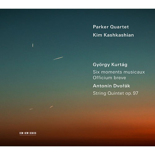 Parker Quartet/ Kim Kashkashian - 죄르지 쿠르탁: 6개의 악흥의 순간 외/ 드보르작: 현악 오중주 3번 op.97