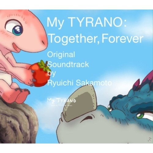 RYUICHI SAKAMOTO (류이치 사카모토) - MY TYRANO : TOGETHER, FOREVER O.S.T.