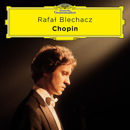 라파우 블레하츠 (RAFAL BLECHACZ) - Chopin