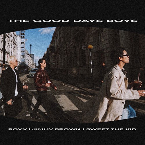 지미 브라운, 로브, 스윗 더 키드 (Jimmy Brown, Rovv, Sweet The Kid) - [The Good Days Boys Playlist 2]