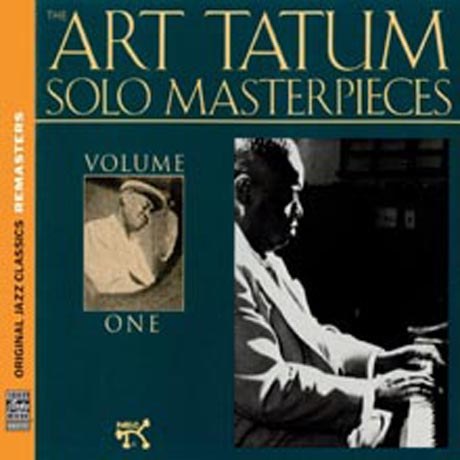Art Tatum(아트 테이텀) - Art Tatum Solo Masterpieces Vol. 1(Original Jazz Classics Remasters)