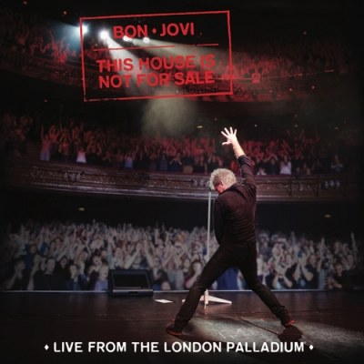 Bon Jovi(본 조비)  - [This House Is Not For Sale  (Live From The London Palladium)]