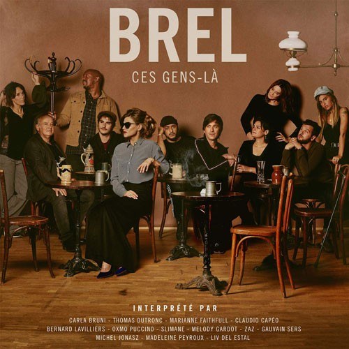 Various Artists - Brel-C'est Gens-là (프랑스 뮤지션들이 부르는 자크 브렐 추모)