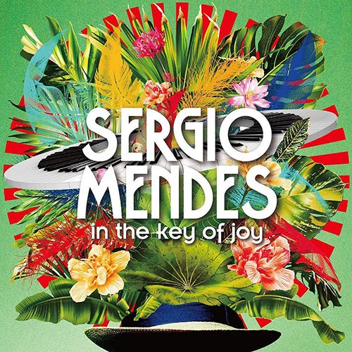 Sergio Mendes (세르지오 멘데스) - In The Key Of Joy (Deluxe Edition/ 2CD)