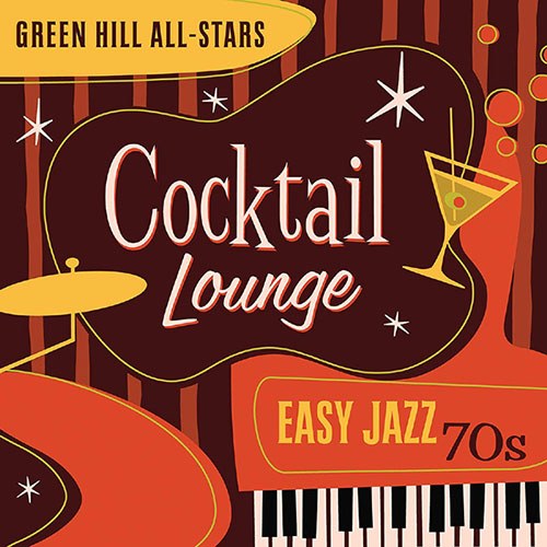 Green Hill All-Stars (그린 힐 올 스타즈) - Cocktail Lounge: Easy Jazz 70s