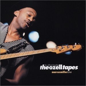 Marcus Miller(마커스 밀러) - Ozell Tapes : The Official Bootleg (Live)(2Disc)