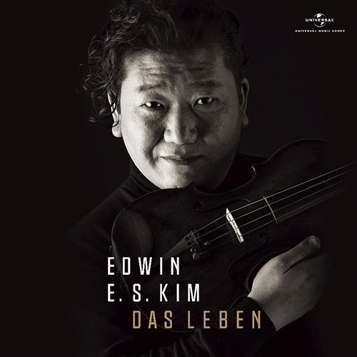 김응수 (Edwin E.S. Kim) - Das Leben  [바이올린으로 그리는 삶]