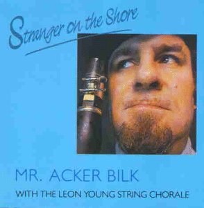 Acker Bilk(액커 빌크) - Stranger On The Shore