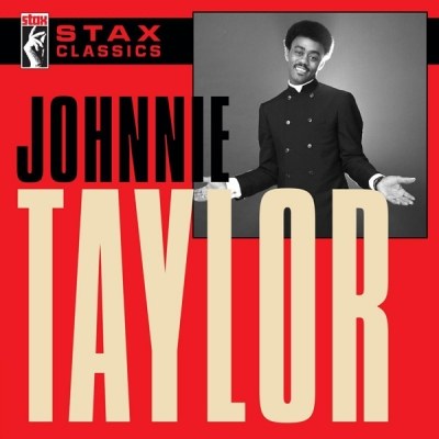 JOHNNIE TAYLOR (조니 테일러) - STAX CLASSICS